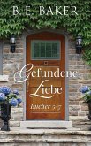 Gefundene Liebe - Bücher 5-7 (eBook, ePUB) Gefundene Liebe - Bücher 5-7 (eBook, ePUB)