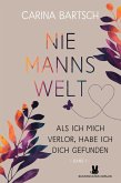 Niemannswelt - Als ich mich verlor, habe ich dich gefunden (eBook, ePUB) Niemannswelt - Als ich mich verlor, habe ich dich gefunden (eBook, ePUB)
