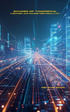 Cover Echoes of tomorrow (eBook, ePUB)