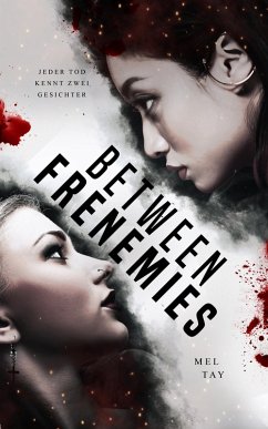 Between Frenemies (eBook, ePUB) - Tay, Mel