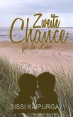 Zweite Chance für die Liebe (eBook, ePUB) Zweite Chance für die Liebe (eBook, ePUB)