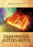 Geheimnisse Gottes beten (eBook, ePUB) Geheimnisse Gottes beten (eBook, ePUB)