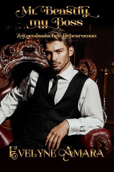 Mr. Beastly, my Boss (eBook, ePUB) Mr. Beastly, my Boss (eBook, ePUB)