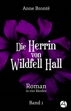 Cover Die Herrin von Wildfell Hall. Band 1 (eBook, ePUB)