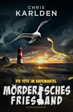 Cover Die Tote im Bademantel: Nordseekrimi (eBook, ePUB)