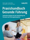 Praxishandbuch Gesunde Führung (eBook, ePUB)