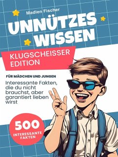 Unnützes Wissen Klugscheißer Edition (eBook, ePUB) - Fischer, Madlen