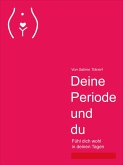 Deine Periode und du (eBook, ePUB)