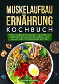Muskelaufbau Ernährung Kochbuch (eBook, ePUB)