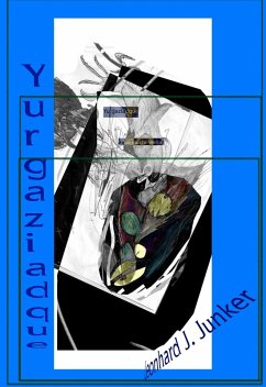 Yurgaziadque (eBook, ePUB) - Junker, Leonhard J.