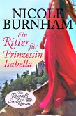 Ein Ritter für Prinzessin Isabella (eBook, ePUB)