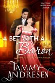 A Bet with a Baron (Lords of Temptation) (eBook, ePUB) A Bet with a Baron (Lords of Temptation) (eBook, ePUB)