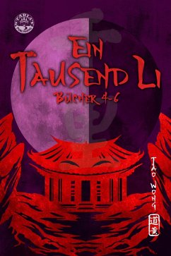 Ein Tausend Li Bücher 4-6 (eBook, ePUB) - Wong, Tao