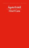 I Don't Care (eBook, ePUB) I Don't Care (eBook, ePUB)