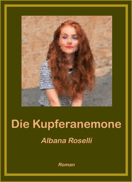 Die Kupferanemone (eBook, ePUB) Die Kupferanemone (eBook, ePUB)