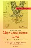 German Reader, Beginners A1/Novice - Mein wunderbares Lokal / My Wonderful Restaurant (eBook, ePUB)