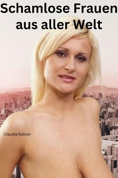 Cover Schamlose Frauen aus aller Welt (eBook, ePUB)