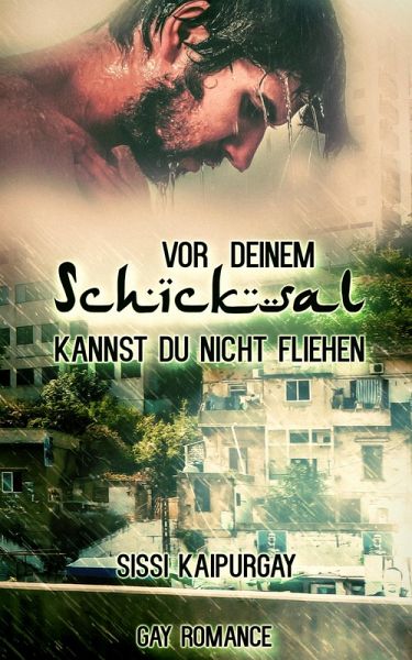 Vor deinem Schicksal kannst du nicht fliehen (eBook, ePUB)