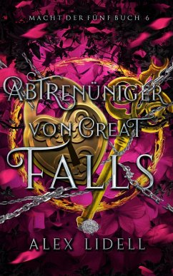 Cover Abtrünniger von Great Falls, Macht der Fünf Buch 6 (eBook, ePUB)