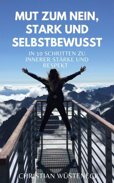 Mut zum Nein, Stark und Selbstbewusst (eBook, ePUB)