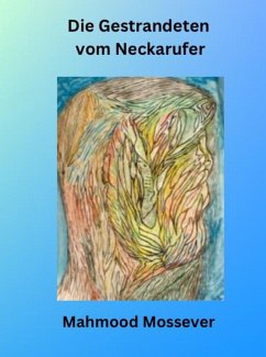 Cover Die Gestrandeten vom Neckarufer (eBook, ePUB)