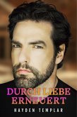 Durch Liebe Erneuert (eBook, ePUB)