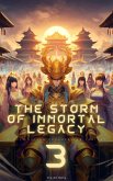 The Storm of Immortal Legacy (eBook, ePUB) The Storm of Immortal Legacy (eBook, ePUB)