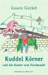 Kuddel Körner und die Kinder vom... - Bild 1