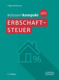 #steuernkompakt Erbschaftsteuer (eBook, ePUB) #steuernkompakt Erbschaftsteuer (eBook, ePUB)