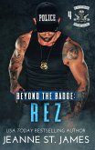 Beyond the Badge: Rez (eBook, ePUB) Beyond the Badge: Rez (eBook, ePUB)