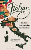 Italien: Geschmäcker und Schätze (eBook, ePUB)