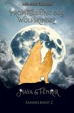 Prophezeiung des Wolfskindes (eBook, ePUB) Prophezeiung des Wolfskindes (eBook, ePUB)