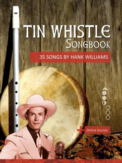 Cover Tin Whistle Songbook - 35 Songs by Hank Williams (eBook, ePUB)