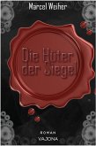 Die Hüter der Siegel (eBook, ePUB) Die Hüter der Siegel (eBook, ePUB)