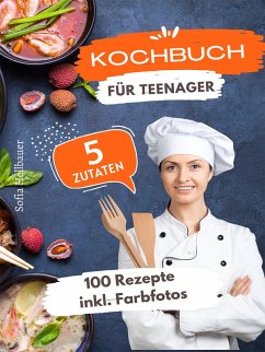 Cover Kochbuch für Teenager 5 Zutaten (eBook, ePUB)