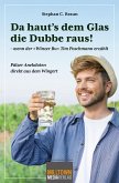 Da haut's dem Glas die Dubbe raus (eBook, ePUB) Da haut's dem Glas die Dubbe raus (eBook, ePUB)