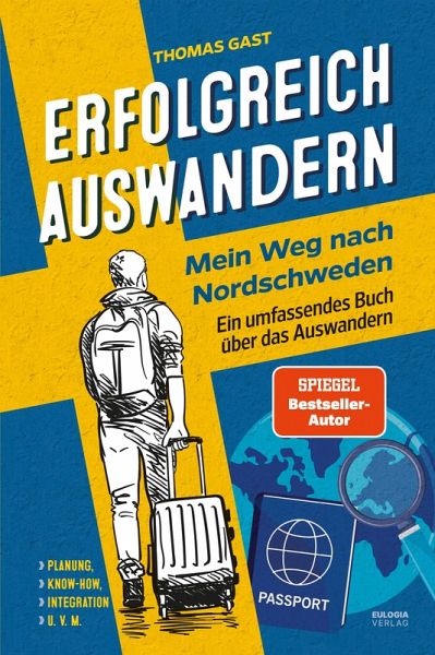 Erfolgreich auswandern (eBook, ePUB) Erfolgreich auswandern (eBook, ePUB)