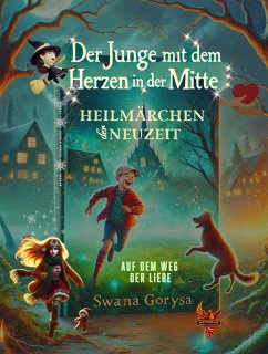 Cover Der Junge mit dem Herzen in der Mitte (eBook, ePUB)