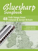 Bluesharp Songbook - 48 Folk Songs from Ireland & Great Britain (eBook, ePUB)