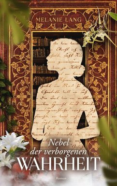 Nebel der verborgenen Wahrheit (eBook, ePUB) - Lang, Melanie