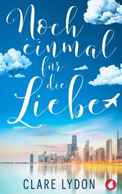 Noch einmal für die Liebe (eBook, ePUB) - Lydon, Clare