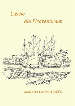 Cover Lussie - die Piratenbraut (eBook, ePUB)