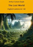 The Lost World: Englisch Lektüre A2 - B2 (eBook, ePUB)