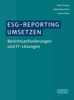 ESG-Reporting umsetzen (eBook, PDF) - Preuss, Peter; Baumann, Neele; Kister, Lukas