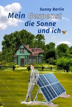 Cover Mein Gespenst, die Sonne und ich (eBook, ePUB)