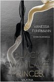 BLACK. SWANLAKE. PRINCES. (eBook, ePUB) BLACK. SWANLAKE. PRINCES. (eBook, ePUB)