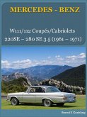 Mercedes-Benz, Die W111/112 Coupés und Cabriolets (eBook, ePUB)