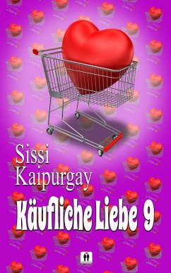 Käufliche Liebe 9 (eBook, ePUB) - Kaipurgay, Sissi