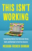 This Isn't Working (eBook, ePUB) This Isn't Working (eBook, ePUB)