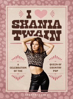 Cover I Heart Shania Twain (eBook, ePUB)